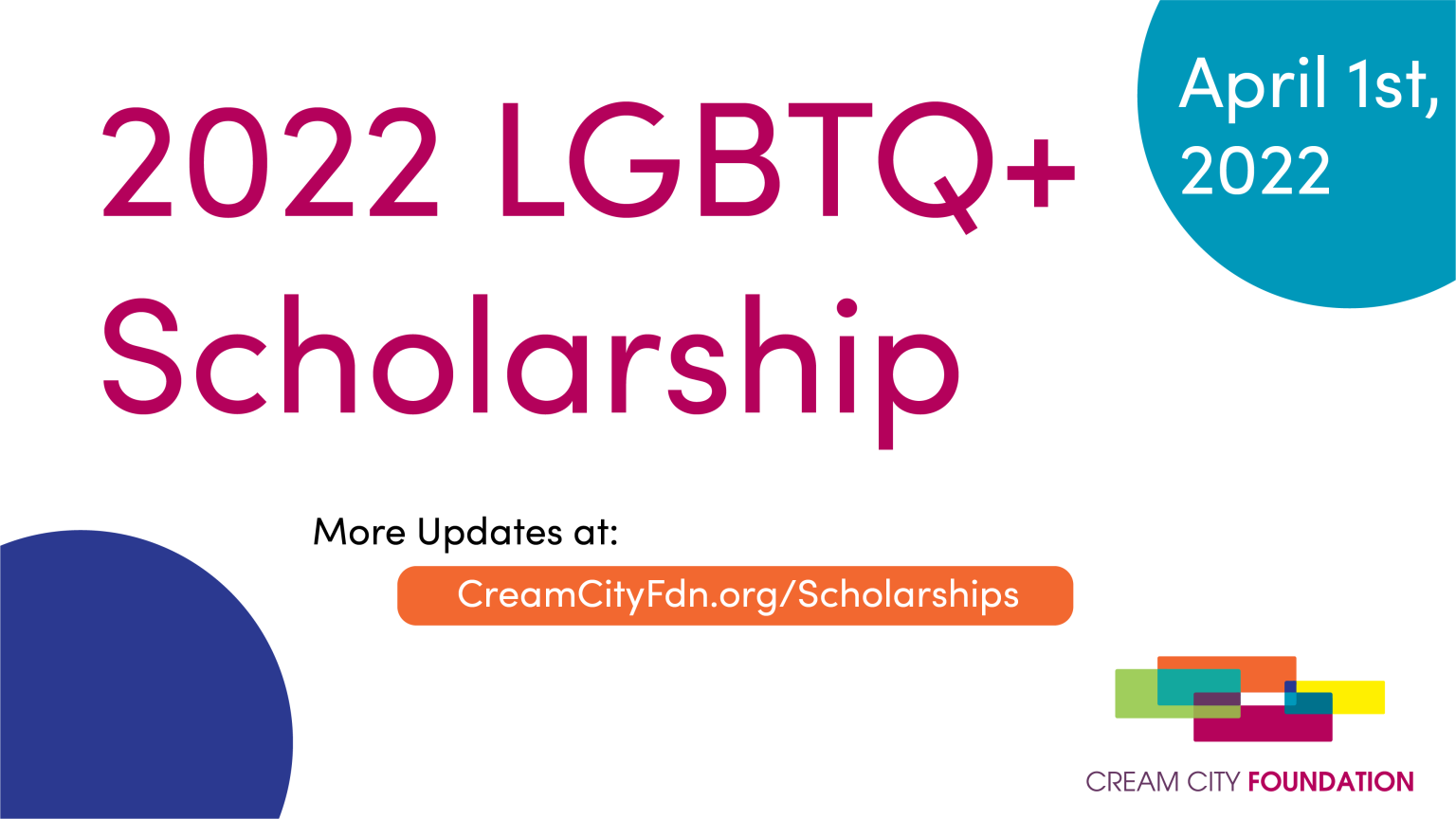 2022 Scholarship Program — Cream City Foundation : Cream City Foundation